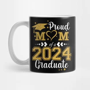 Proud Mom Of A Class Of 2024 Graduate 2024 Senior Mom 2024 Mug